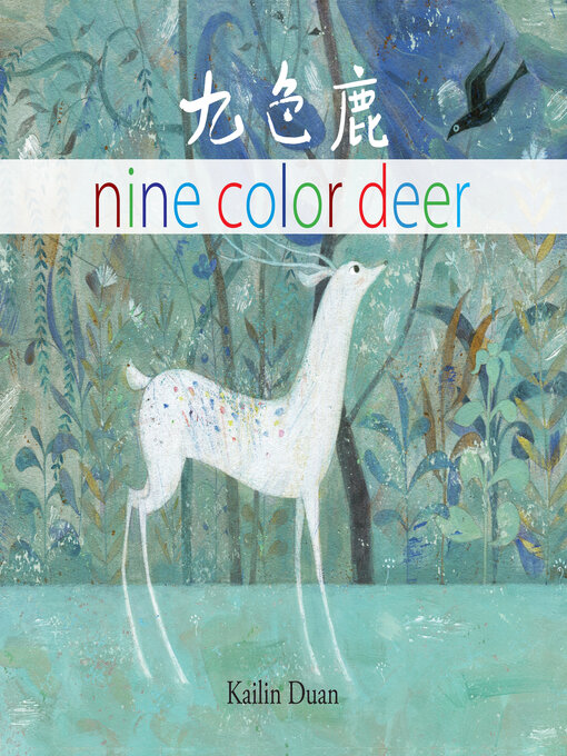 Title details for Nine Color Deer by Kailin Duan - Available
